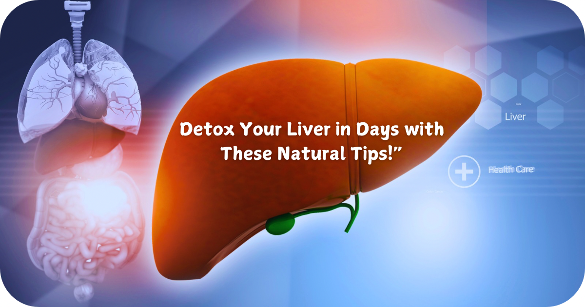 Detox your liver